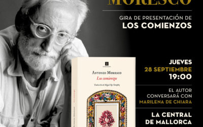 Antonio Moresco presenta «Los Comienzos»  en Barcelona – La Central – 13 de septiembre de 2023