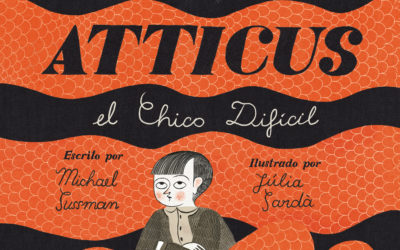 De niños invisibles – Donde Viven Los Monstruos – «Atticus», de Júlia Sardà